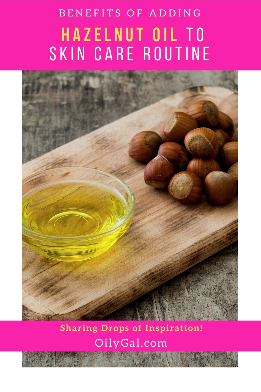 Hazelnut Oil for Skin Care Routine
