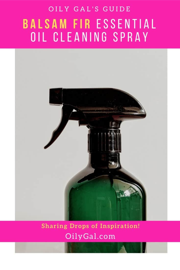 Balsam Fir Essential Oil Cleaning Spray