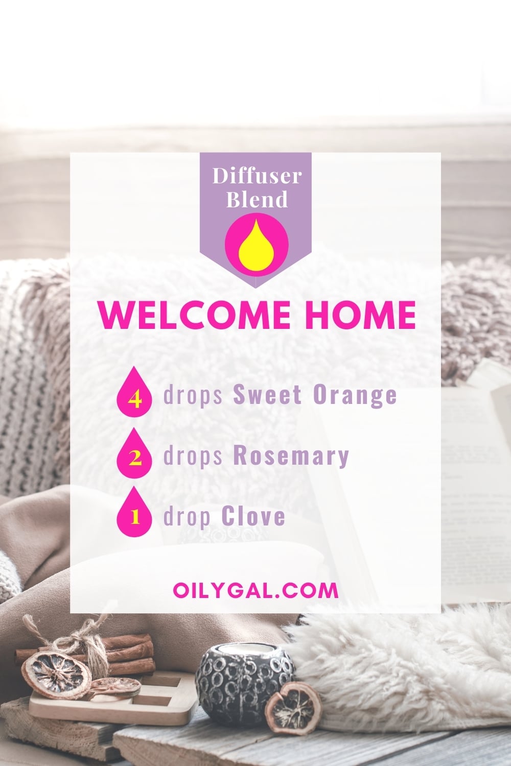 Welcome Home Diffuser Blend