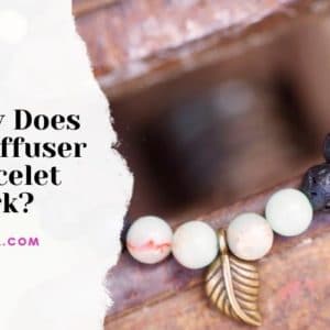 How Does A Diffuser Bracelet Work for aromatherapy