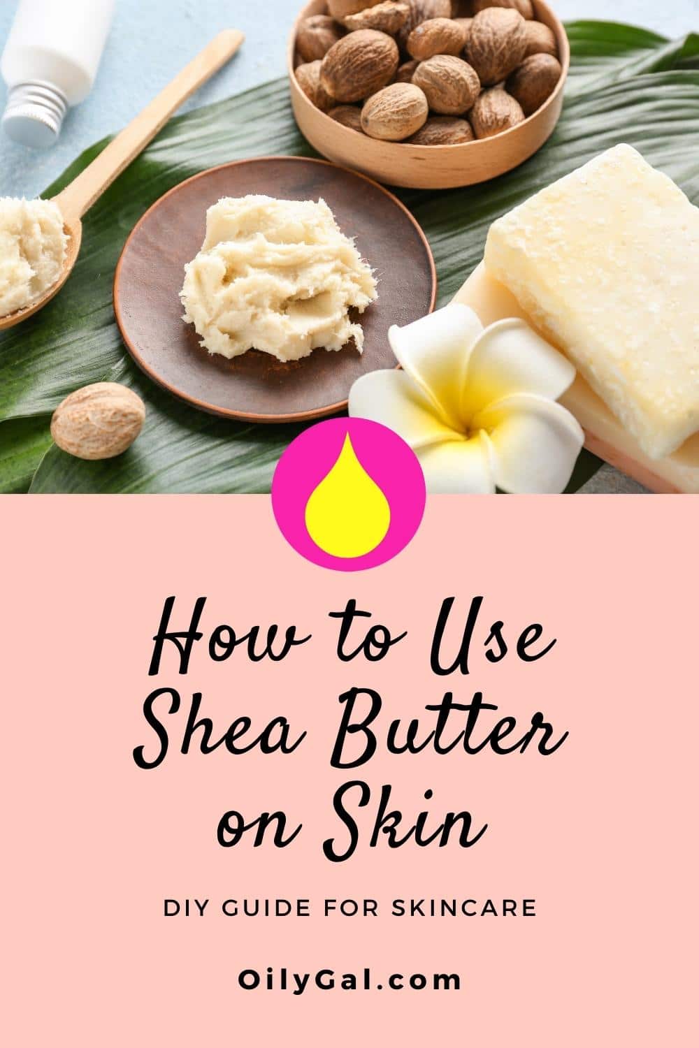how to use shea butter on skin