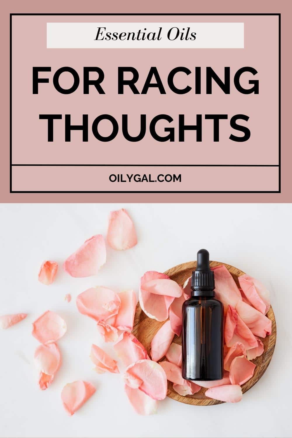 Essential Oils for Racing Thoughts